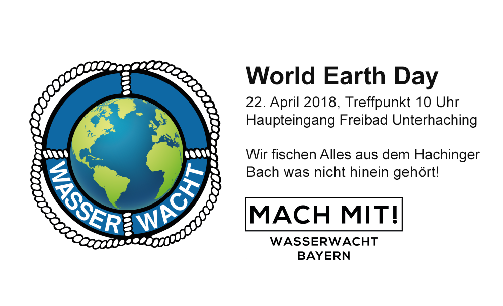 World Earth Day am 22.04.2018 mit der BRK Wasserwacht Unterhaching.